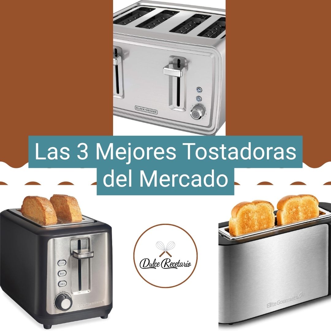 Las 3 Mejores Tostadoras del Mercado USA