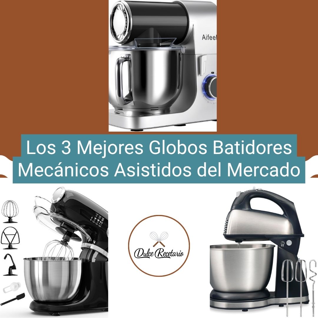 Los 3 Mejores Globos Batidores Mecanicos Asistidos del Mercado USA